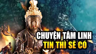 (Bản Full) 9 Sự Kiện Bí Ẩn Kỳ Lạ Có Thật Chứng Minh Chuyện Tâm Linh Có Thật