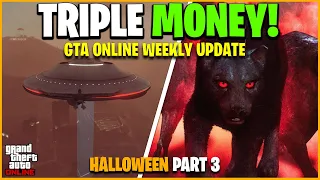 GTA ONLINE HALLOWEEN WEEKLY UPDATE! TRIPLE MONEY & DISCOUNTS (Ghosts, Possessed Animals & More)