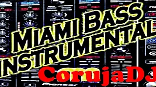 Set  Miami Bass Instrumental