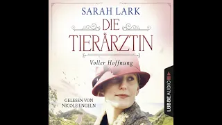 Sarah Lark - Die Tierärztin - Voller Hoffnung - Tierärztin-Saga, Teil 2