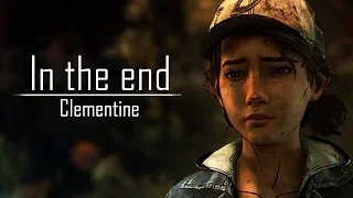 Clementine - In the end | The Walking Dead 【GMV】