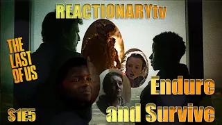 REACTIONARYtv | The Last of Us 1X5 | "Endure and Survive" | Fan Reactions | Mashup |