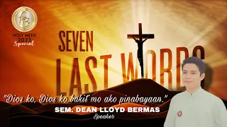 SIETE PALABRAS "DIOS KO,DIOS KO BAKIT MO AKO PINABAYAAN"