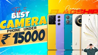 Top 5 Best Camera Smartphone Under 15000 in March 2024 | Best Camera Phone Under 15000 in INDIA 2024