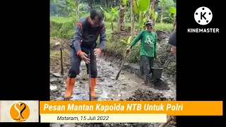 Ditengah Isue Miring, ini Pesan Mantan Kapolda NTB