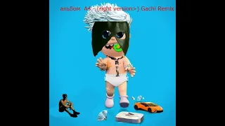 альбом A4 ( right version♂ Gachi Remix)