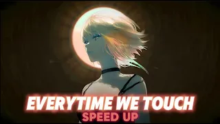 ◉ TECHNO | EVERYTIME WE TOUCH [Speed Up] - HYPERKID