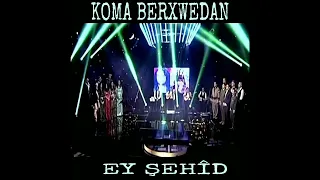 Koma Berxwedan - Ey Şehîd #komaberxwedan #eyşehid #xelilxemgin