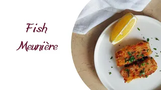 How To Pan-Fry Fish Meunière like a French Chef