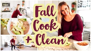 FALL COOK AND CLEAN WITH ME (2019) | Cleaning Motivation for Busy Moms | What's for Dinner?