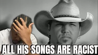 IS THIS SONG RACIST TOO!? Jason Aldean - Dirt Road Anthem