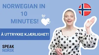 Learn Norwegian in 10 Minutes: How to express your love in Norwegian!