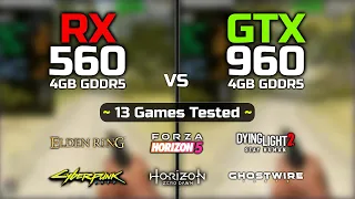 RX 560 vs GTX 960 4GB | 13 Games Tested