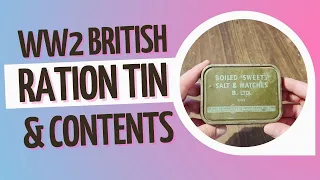 WW2 British Ration Tin & Contents!