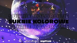 Lider - Suknie Kolorowe (ŻUCHOWSKI Bootleg) 2023