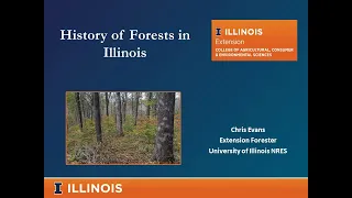 History of Forests in Illinois Webinar Presentation