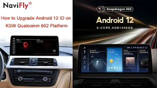 NaviFly How to Upgrade ID8 UI For KSW Qualcomm 662 ID7