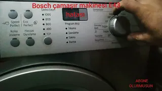 Bosch çamaşır makinası E43 hatası hata kodu reset atma