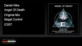 Daniel Nike - Angel Of Death (Original Mix) [ILLEGAL CONTROL]