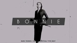 [FREE] Dark Techno / EBM / Industrial Type Beat 'BONNIE' | Background Music