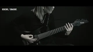 DEXCORE - DRAGOUT.(Guitar Playthrough)