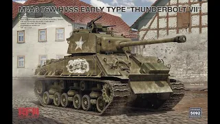 RYEFIELD 5092 1/35 Scale M4A3 76W HVSS EARLY TYPE THUNDERBOLT VII (Unboxing)