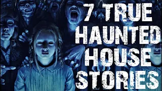 7 TRUE Disturbing Haunted House Horror Stories | Scary Stories To Fall Asleep To