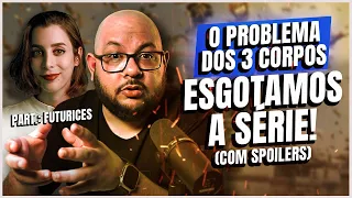 O maior papo sobre O Problema dos 3 Corpos | part.: ​⁠​⁠@Futurices