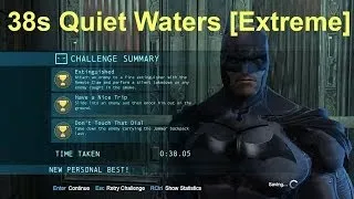 38s Quiet Waters [Extreme]: Predator: 3 Medals: Batman Arkham Origins