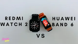 Redmi Watch 2 VS Huawei Band 6