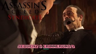 Assassin's Creed Syndicate - Sequenz 6 Erinnerung 3 - Der Falsche Penny (100% Sync)