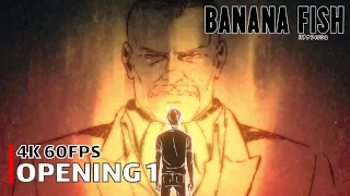 Banana Fish - Opening 1 [4K 60FPS | Creditless | CC]