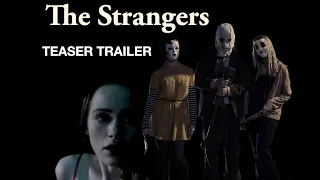 The Strangers (2023) Remake Trailer Concept