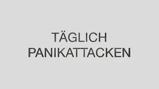 Jeden Tag Panikattacken - Ein Bericht über Beschwerden und Therapie bei Panikstörung