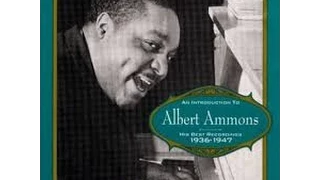 #1: Albert Ammons Boogie  Primer