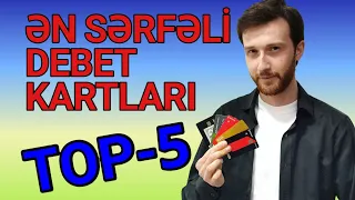 Ən sərfəli debet kartları TOP-5