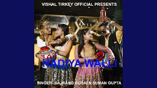 Hadiya Walli (Nagpuri Song)