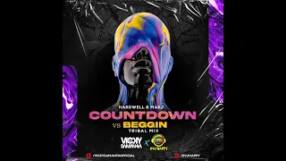 Countdown Vs Beggin | DVJ Happy | Vicky Samanta | Tribal Mix | Hardwell | Makj | Harshgfx