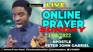 ONLINE PRAYER WITH APOSTLE PETER (21/08/2022) #TestimonyOfJesusChannel #TBJoshua #scoan #emmanueltv