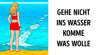 Wie man 16 offensichtliche Gefahren, die am Strand lauern, vermeidet