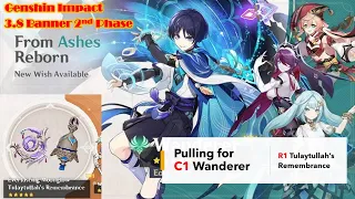 Genshin Impact: Pulling for C1 Wanderer and R1 Tulaytullah's Remembrance!!! 3.8 Banner Phase 2