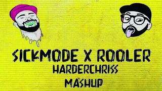 SICKMODE X ROOLER X KLAPLONGEN X HAMMERTIME X THE RULES (HARDERCHRISS MASHUP)