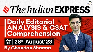 Indian Express Editorial Analysis by Chandan Sharma | 28 August 2023 | UPSC Current Affairs 2023