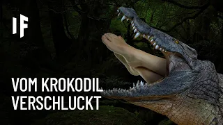 Was wäre, wenn euch ein Krokodil verschlingt?