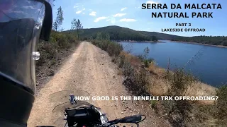 Benelli TRK 502 - Serra da Malcata Natural Park - Part 3 - Lakeside Offroad