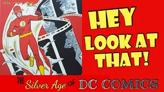 The Silver Age Of DC Comics