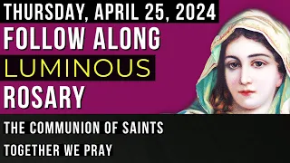 WATCH - FOLLOW ALONG VISUAL ROSARY for THURSDAY, April 25, 2024 - WORDS OF PRAYER