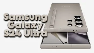 Впечатления от Samsung Galaxy S24 Ultra