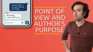 Point of View and Author's Purpose - Literary Analysis for Teens!