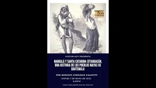 Nahualá y Santa Catarina Ixtahuacán. Una historia de los pueblos Mayas de Guatemala.